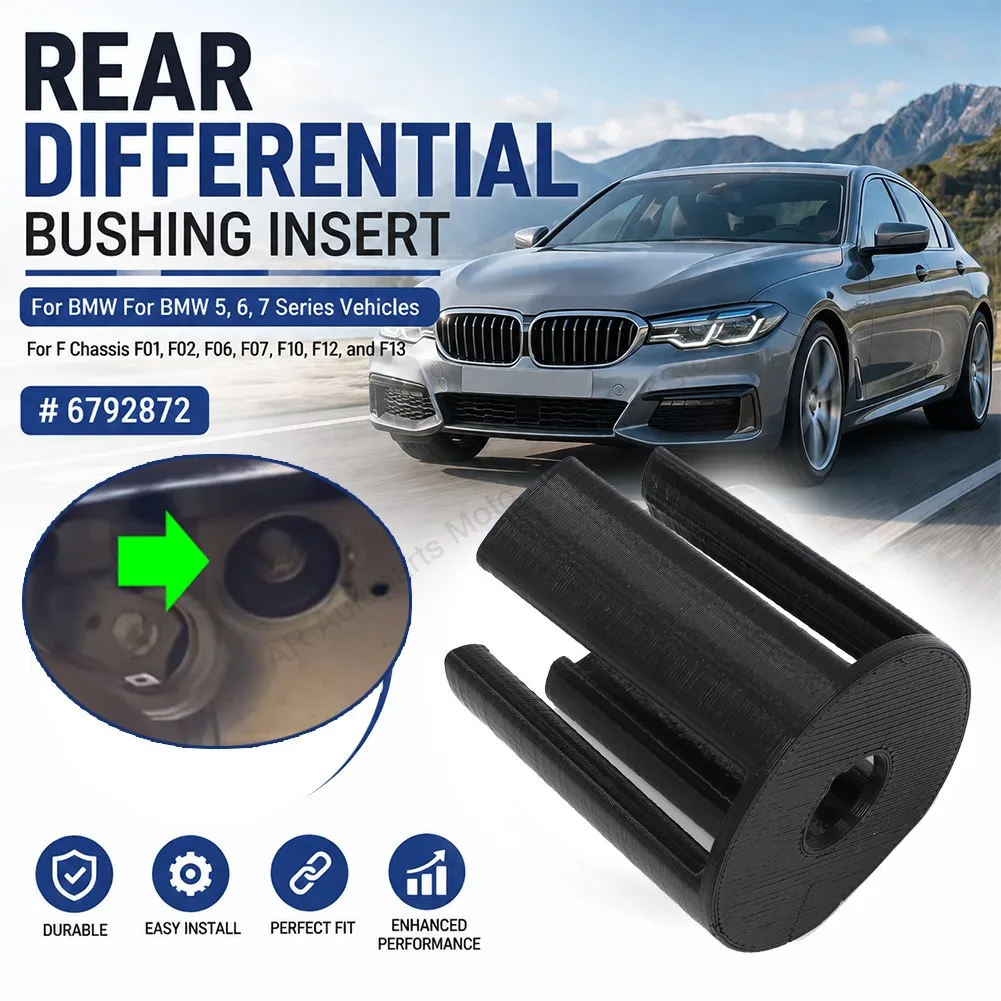 # 6792872 For BMW 5, 6, 7 Series Rear Differential Bushing Repair Bolster Insert F Chassis F01 F02 F06 F07 F10 F12 and F13