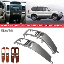 Car Air Conditioner Outlet Frame A/C Vents Plate Panel for Toyota Land Cruiser Prado 120 FJ120 Lexus GX470 2003-2009