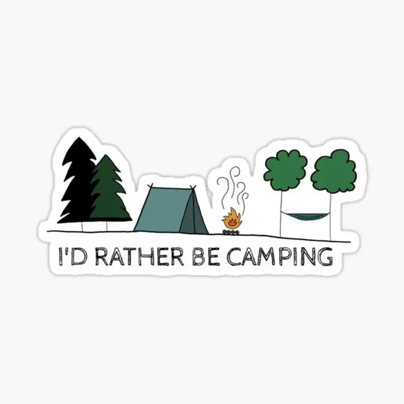 I'd Rather be Camping Sticker for Laptop Decor Bedroom Car Cute Cartoon Art Fashionable Public Suitcase