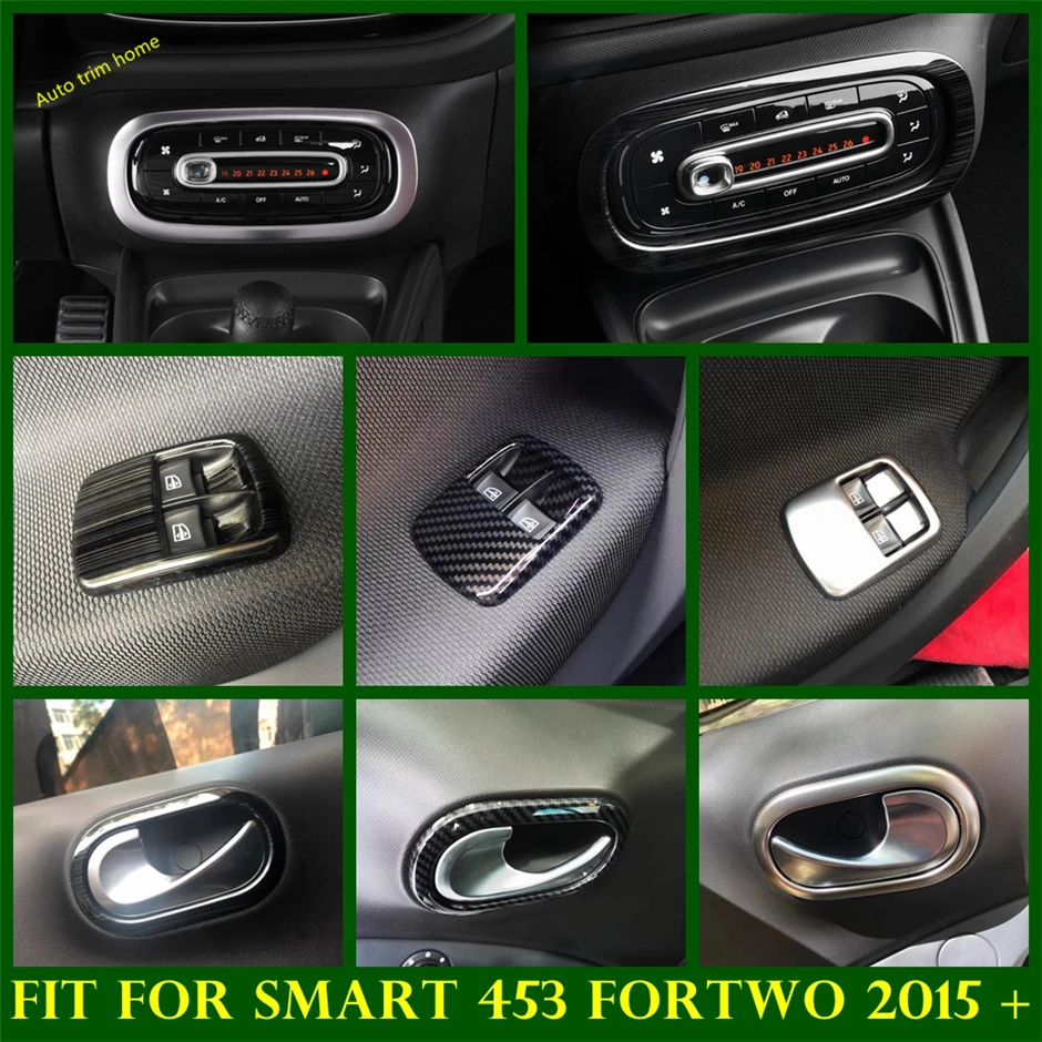 

Air AC Vent Frame / Door Handle Bowl / Window Lift Button Cover Trim Fit For Smart 453 Fortwo 2015 - 2020 Car Accessories