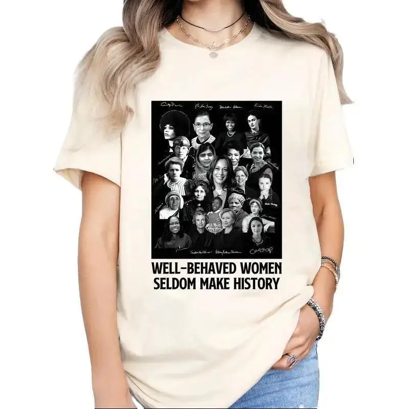 Well-Behaved Women Seldom Make History, Kamalaa 2024 T-Shirt Unisex Classic Coll