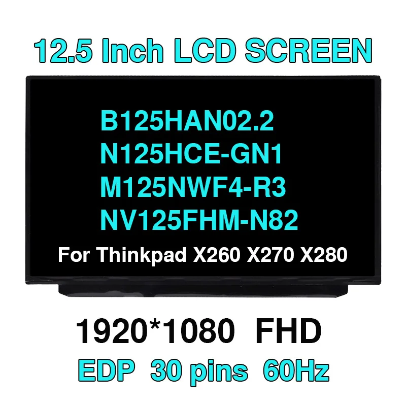 Tela de Exibição Lcd para Thinkpad B125han02.2 N125hce Gn1 c1 c2 c4 M125nwf4 r3 00hn883 00ny418 X260 X270 X280 A275 125 Polegada