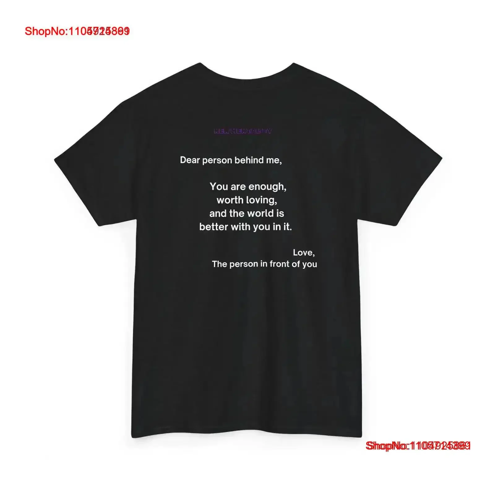 Positivity T Shirt Spread The Love Dear Person Behind Me Heavy Cotton for Comfort Style vintage Washed Comfortable Versatile