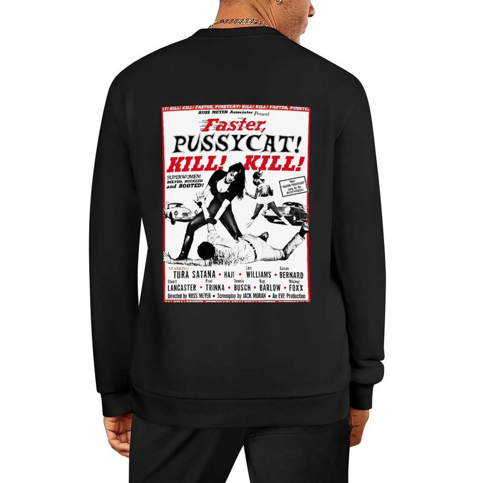 

;Faster, Pussycat! Kill! Kill! poster poster Pullover autumn jacket men autumn clothes men's clothes sweatshirts for men