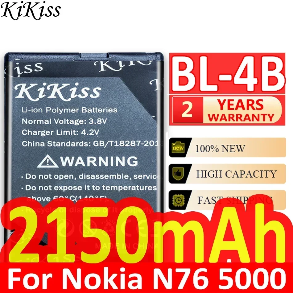 KiKiss Battery For Nokia N76 5000 5320XM 7070 2505 2630 2660 2760 7088 2730 6111 N75 Phone BL-4B BL 4B 2150mAh