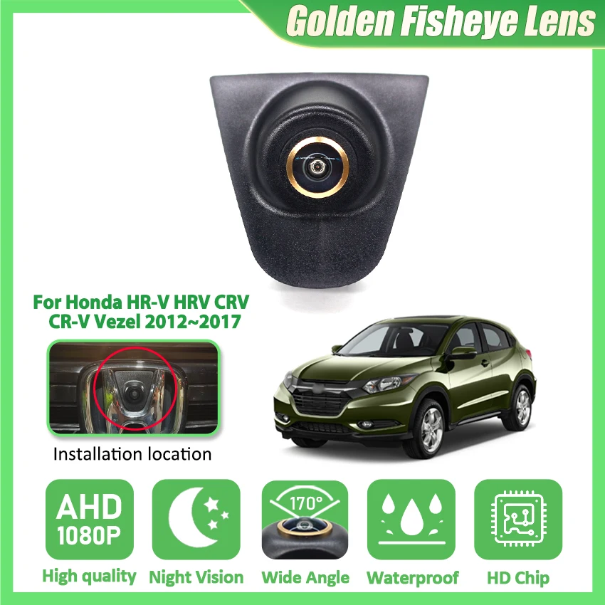 

AHD 1080P 170 ° Автомобильная камера переднего вида для Honda HR-V HRV CRV CR-V Vezel 2012 2013 2014 2015 2016 2017, крепление с логотипом вперед автомобиля