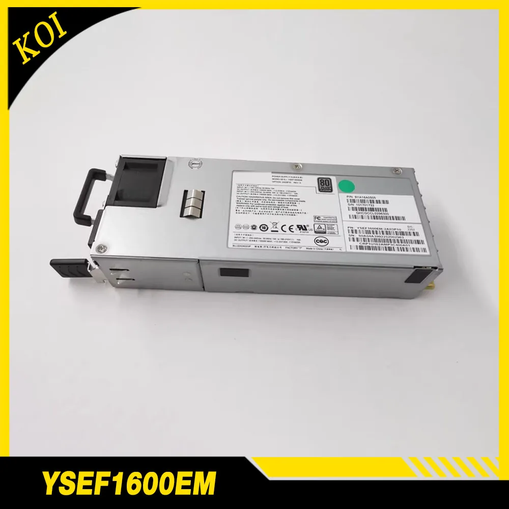 

For 3Y power supply YSEF1600EM CRPS power supply 1600W redundant power supply 9YA16A0505 YSEF1600EM-2A03P10