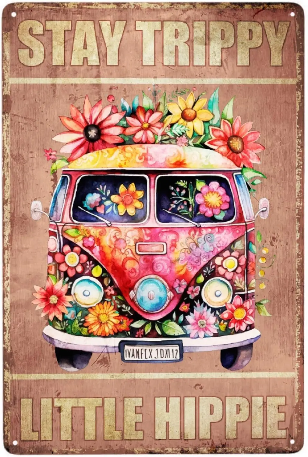 Stay Trippy Little Hippie Funny Vintage Aluminum Metal Poster Sign Decor Metal Tin Sign For cafe Home Retro Club Bar Bathro sign