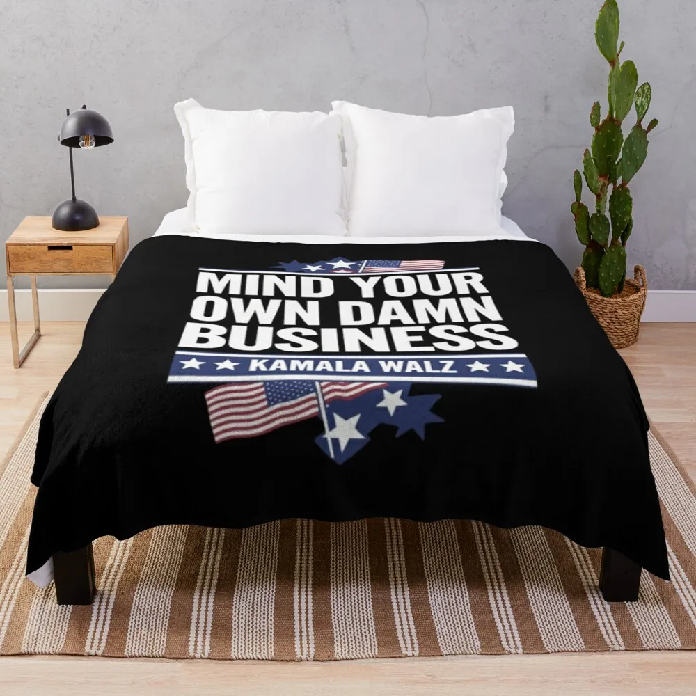 

Mind your own damn business . Throw Blanket Summer christmas gifts Personalized Gift Hair Blankets