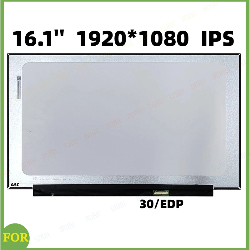 

BDBH N161HCA-EA2 N161HCA-EA3/EA4 N161HCA-EAC NV161FHM-N61/N62 /N41 TV161FHM-NH0 16,1-дюймовый ЖК-экран для ноутбука 1920*1080 EDP 30 IPS