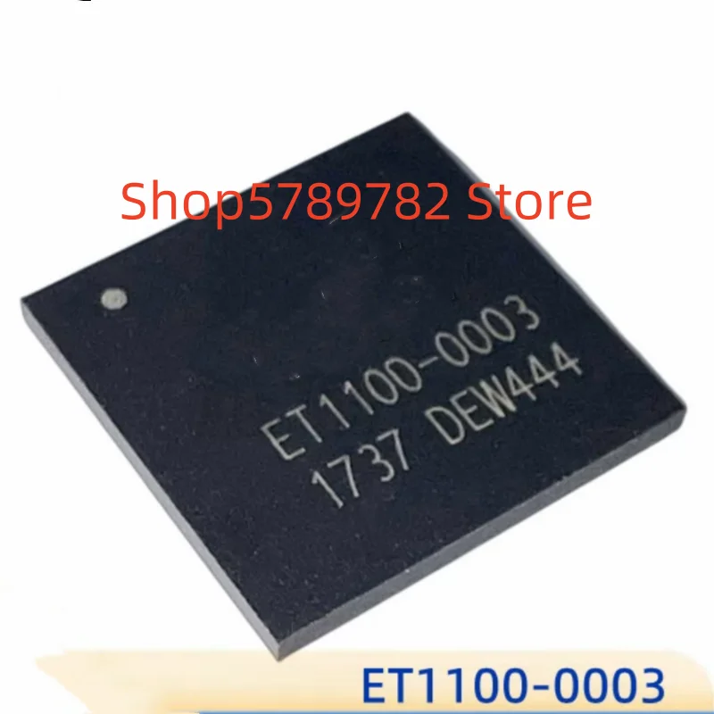 

5pcs New original ET1100-0003 BGA