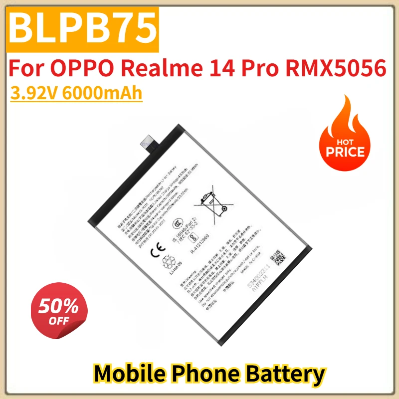 

High Quality BLPB75 Mobile Phone Battery 3.92V 6000mAh For OPPO Realme 14 Pro RMX5056 Brand New Replacement Battery
