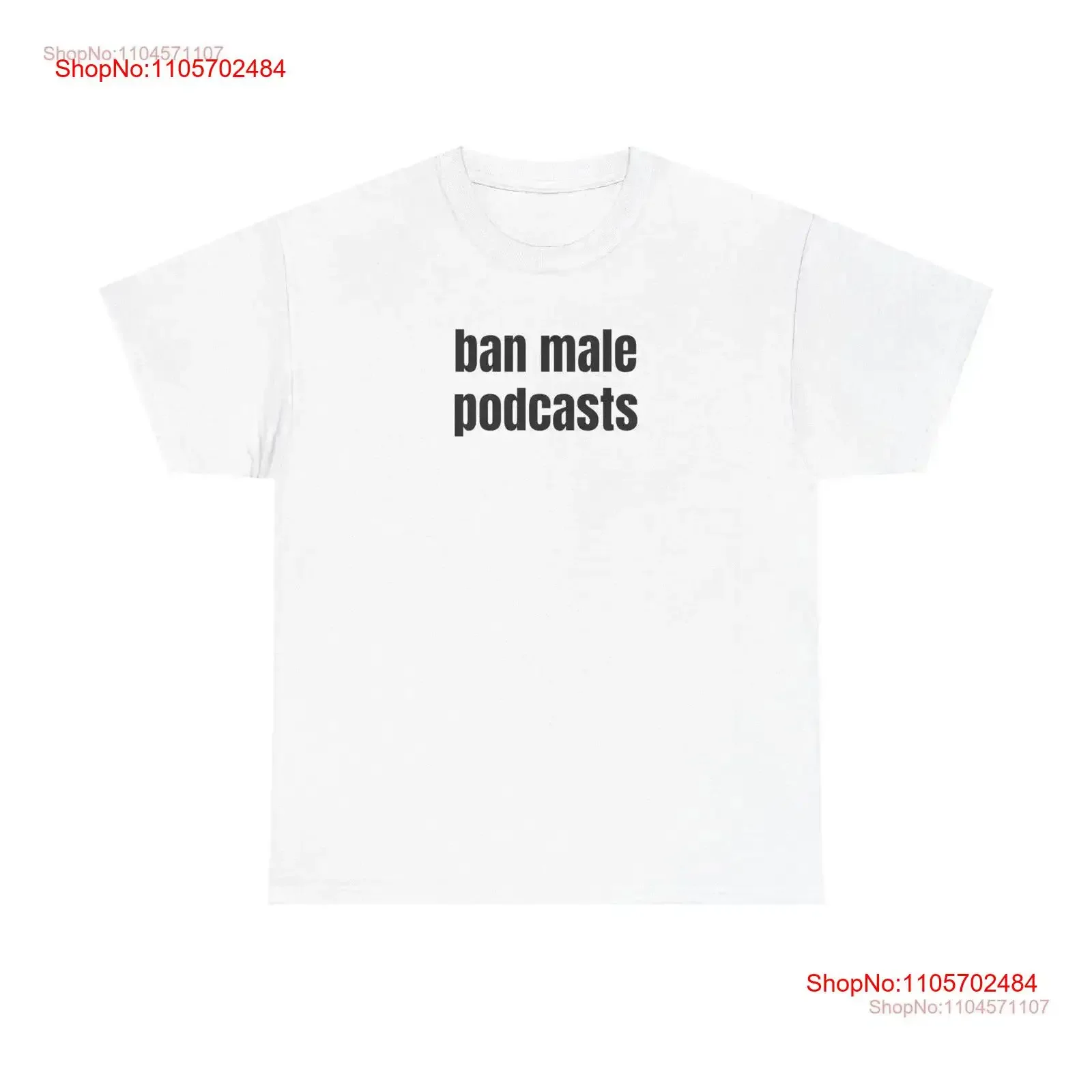 Ban Male Podcasts T Shirt Funny Meme Sarcastic BrainroT FeminisT for Her Unhinged Y2K vintage Washed streetwear Versatile