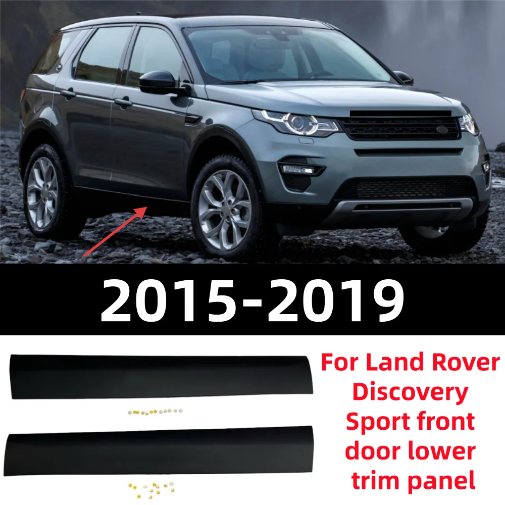 

For Land Rover Discovery Sport 2015-2019 Car Front Door Lower Outer Protective Decorative Panel OE: LR073079 LR073078