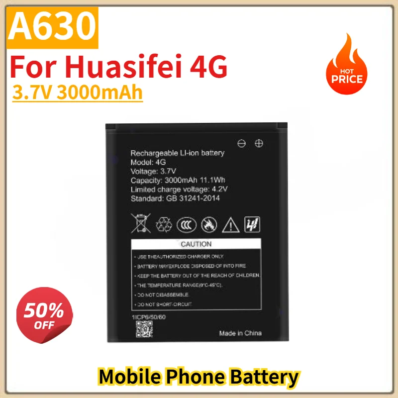 

A630 High Quality Phone Battery 3.7V 3000mAh For Huasifei 4G Brand New Replacement Battery