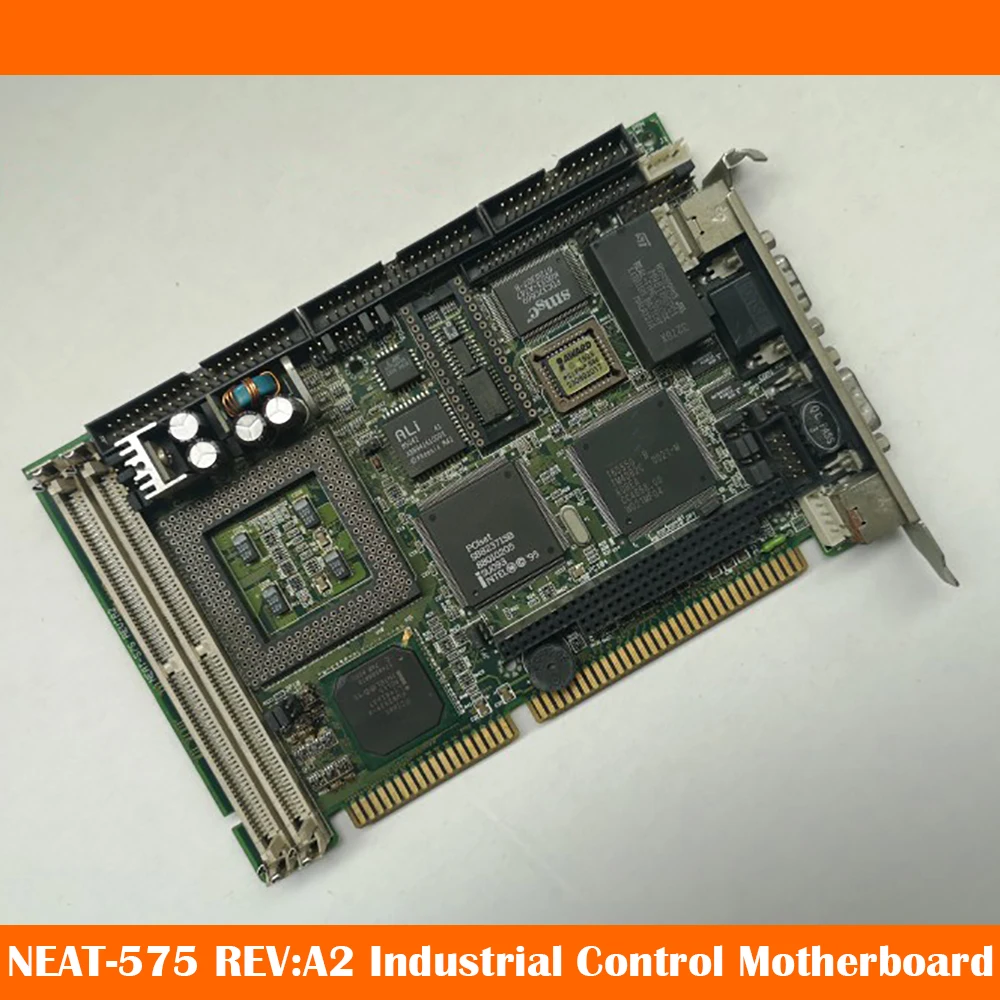 

NEAT-575 REV:A2 Industrial Control Motherboard 586 Half Long ISA With CPU Memory Fast Ship Work Fine High Quality