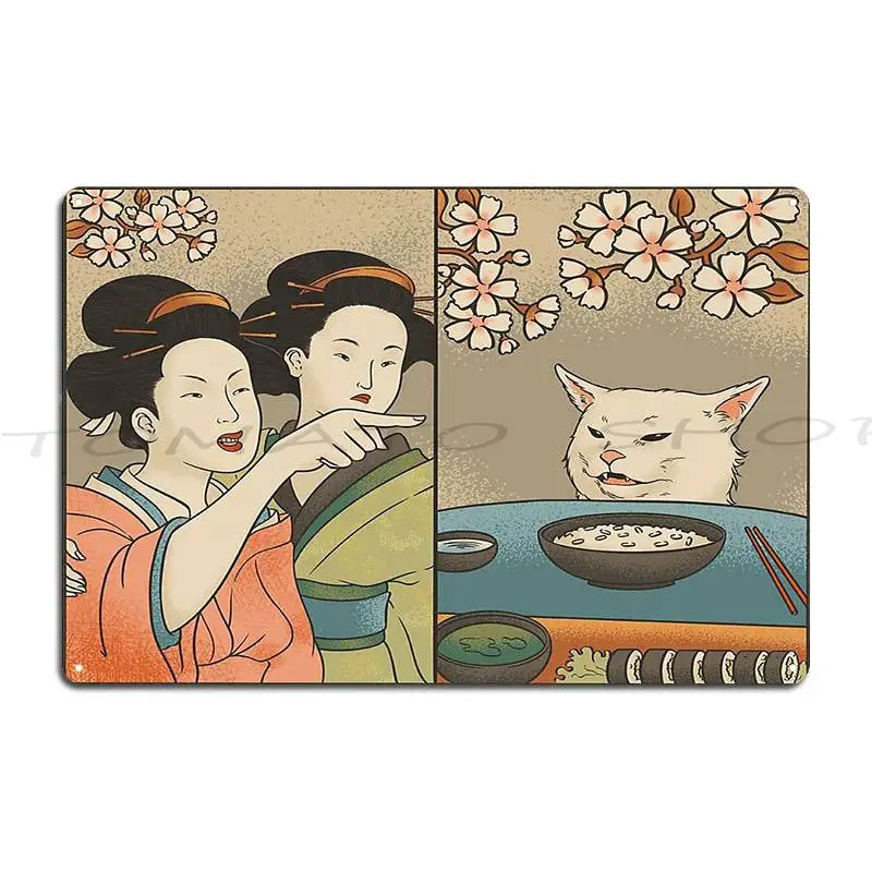 Japanese Woman Yells At Cat Meme Metal Sign Living Room Create Home Customize Tin Sign Poster