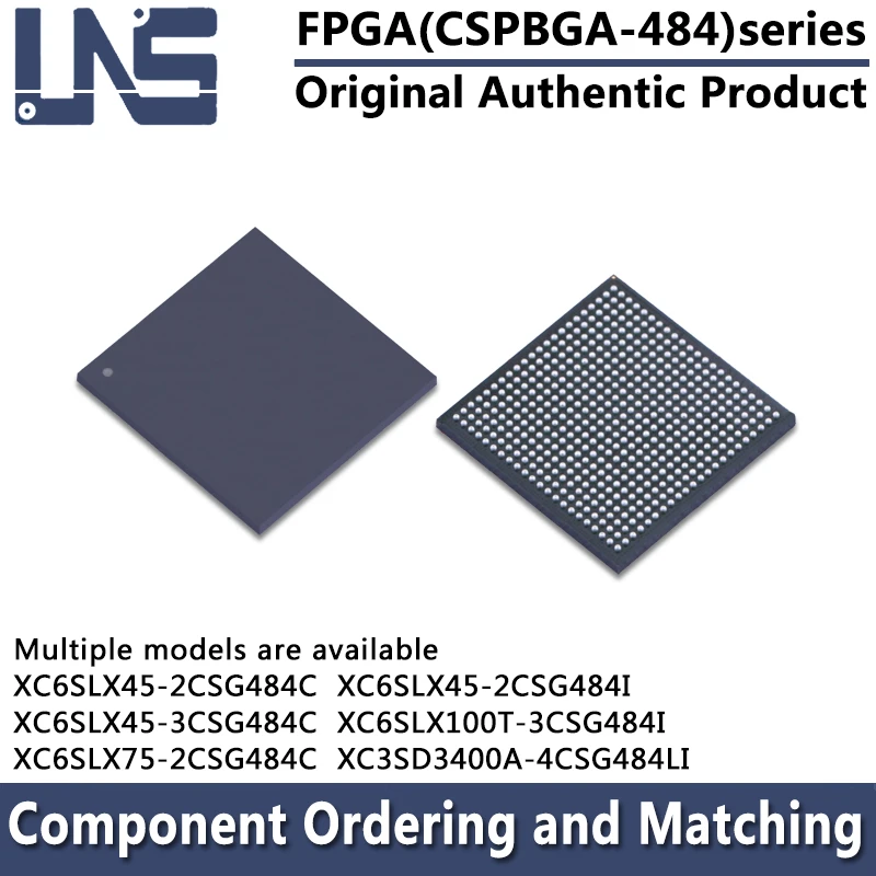 

1PCS XC6SLX45-2CSG484C XC6SLX45-3CSG484C XC6SLX45-2CSG484I XC6SLX100T-3CSG484I XC3SD3400A-4CSG484LI CSPBGA-484 FPGA