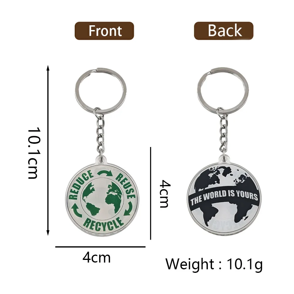 Reduce Reuse Recycle Acrylic Keychain The World Is Yours Key Ring Double Sided Eco Friendly Earth Day Pendant Care Activist Gift