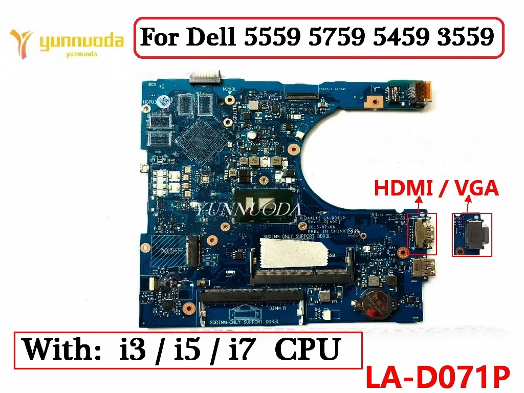 

AAL15 LA-D071P For DELL inspiron 5559 5759 5459 3559 Laptop motherboard With i3 i5 i7 6th CPU HMDI VGA 100% Tested