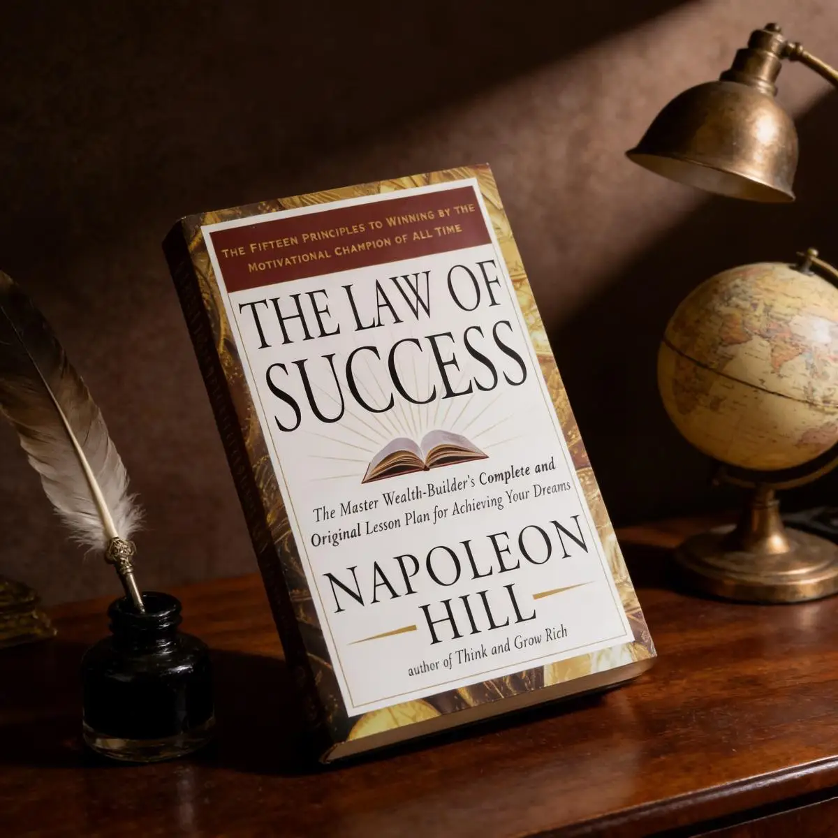 The Law of Success By Napoleon Hill - Complete Wealth-Builder Lesson Plan Motivational Principles Book for Achieving Your Dreams