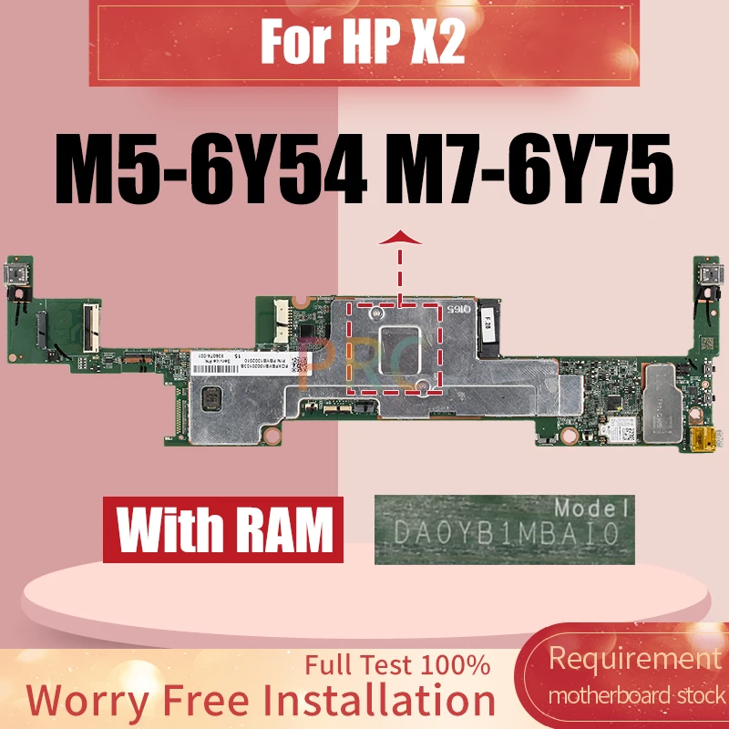 For HP X2 Laptop Motherboard DA0YB1MBAI0 M5-6Y54 M7-6Y75 With RAM 836074-001 Notebook Mainboard