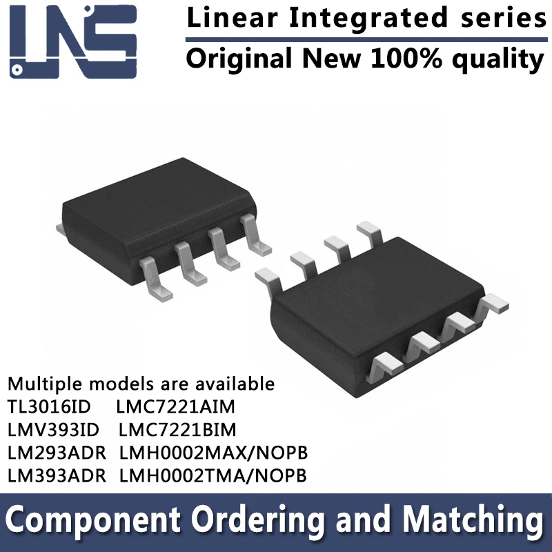 1pcs LM293ADR LM393ADR LMV393ID TL3016ID LMC7221AIM LMC7221BIM LMH0002MAX/NOPB LMH0002TMA/NOPB SOIC-8 Linear Integrated Circuits