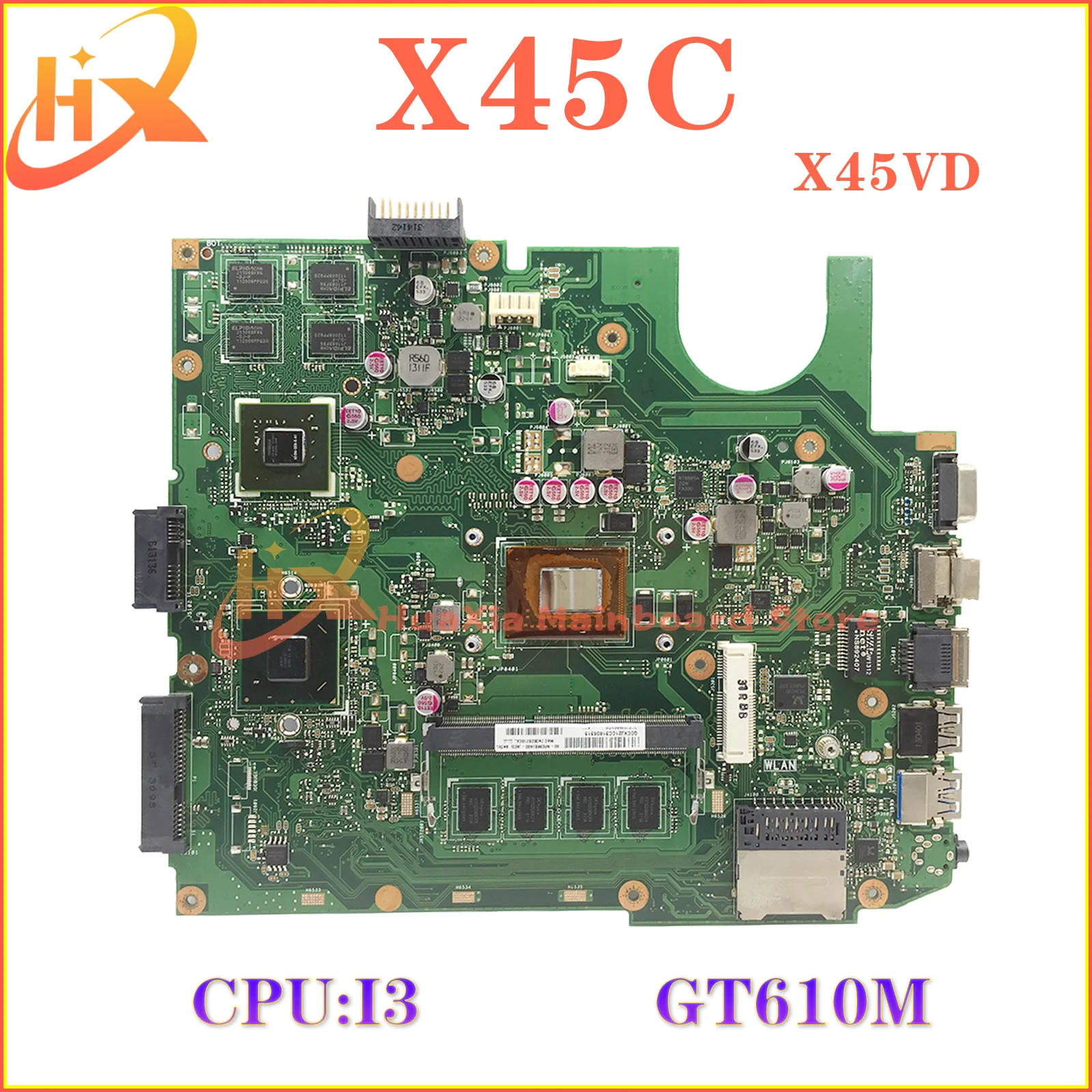 

X45VD For ASUS X45V Laptop Motherboard X45C X45VD Mainboard Integrated With I3 CPU GT610M UMA HM70