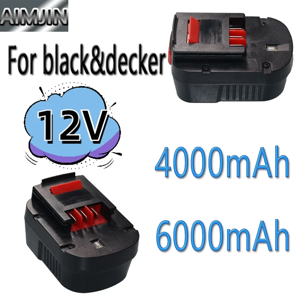 12V 4000/6000mAh for Black & Decker A12 A12ex Fsb12 FS120b A1712 HP12k HP12 Replaced BY Ni-MH Battery