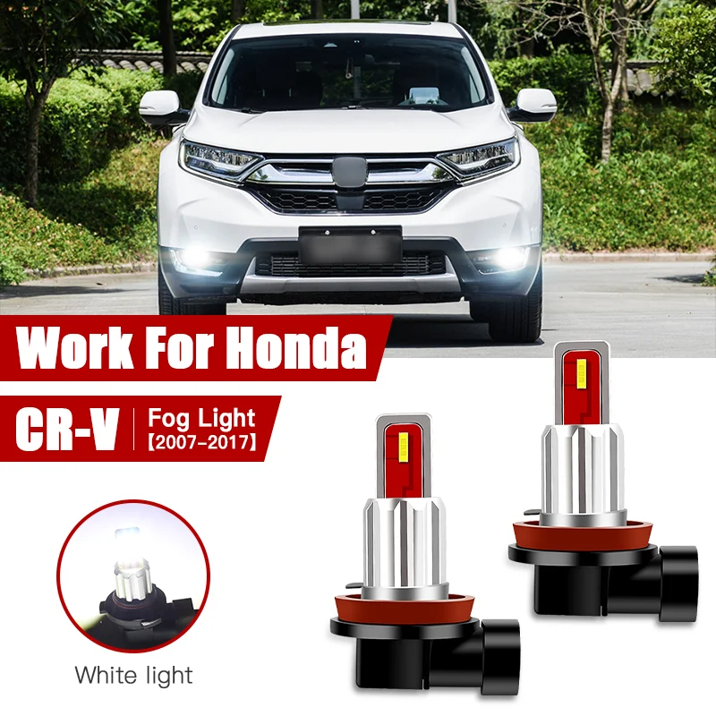 

2pcs Led Car Fog Lamp for Honda CR-V 2006 2007 2008 2009 2010-2017 H11/H8 Front Fog Light Bulb Car Accessories Canbus 12V/35W