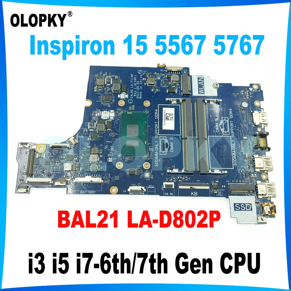 BAL21 LA-D802P pour Dell Inspiron 15 5567 5767 Ordinateur Portable Carte Mère avec I3-6006U I5-6200U I7-6500U I7-7500U CPU CN-0DG5G3 081YW5