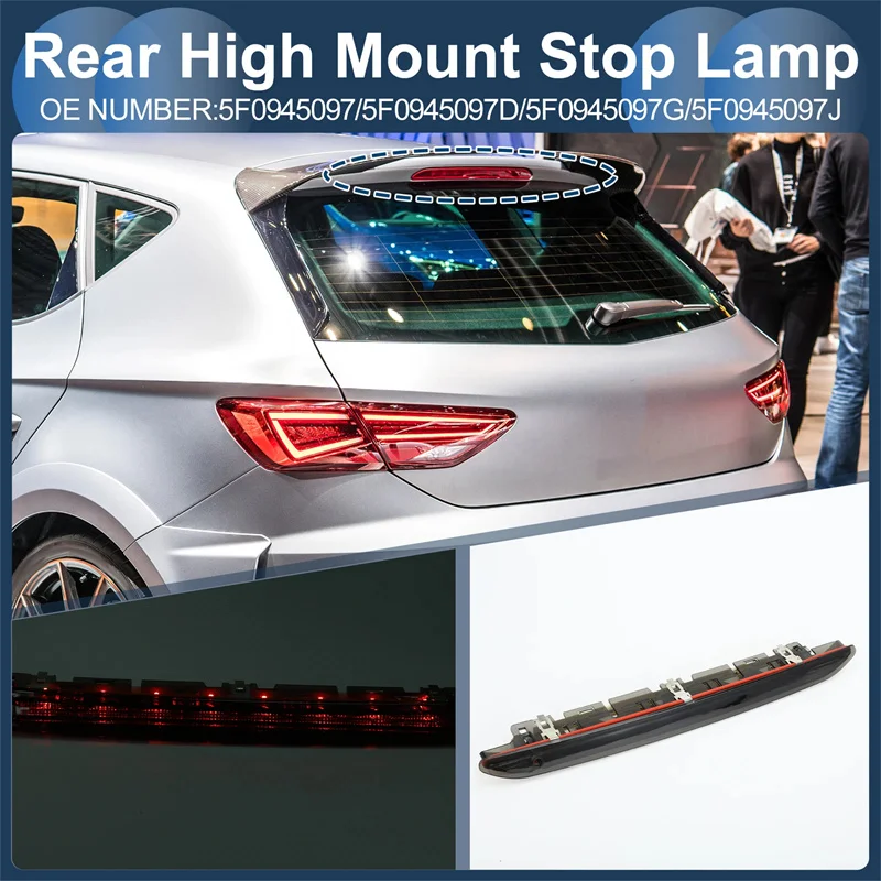 

3RD LED Brake Light Rear High Stop Warning Lamp For Seat Leon SC ST 5F 2013 2014 2015 2016 2017 2018-2020 5F0945097 Black