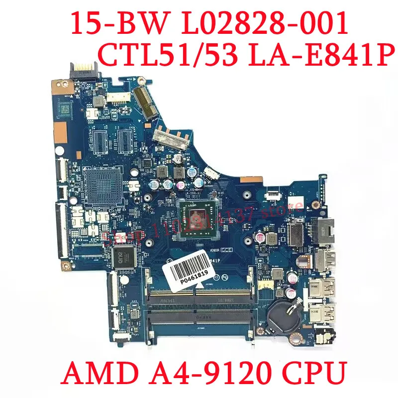 Pour HP 15rer W L02828-001 L02828-501 L02828-601 Avec A4-9120/A9-9420 CPU Carte Mère LA-E841P Ordinateur Portable Carte Mère 100% Entièrement Testé OK