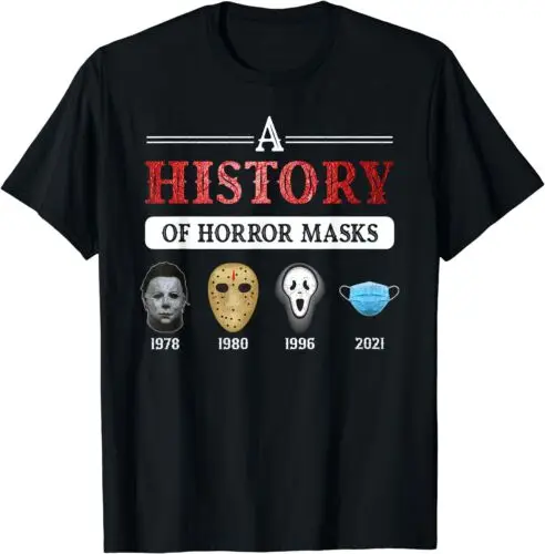 

True Crime And Serial Killer A History Of Horror Masks Gift T-Shirt