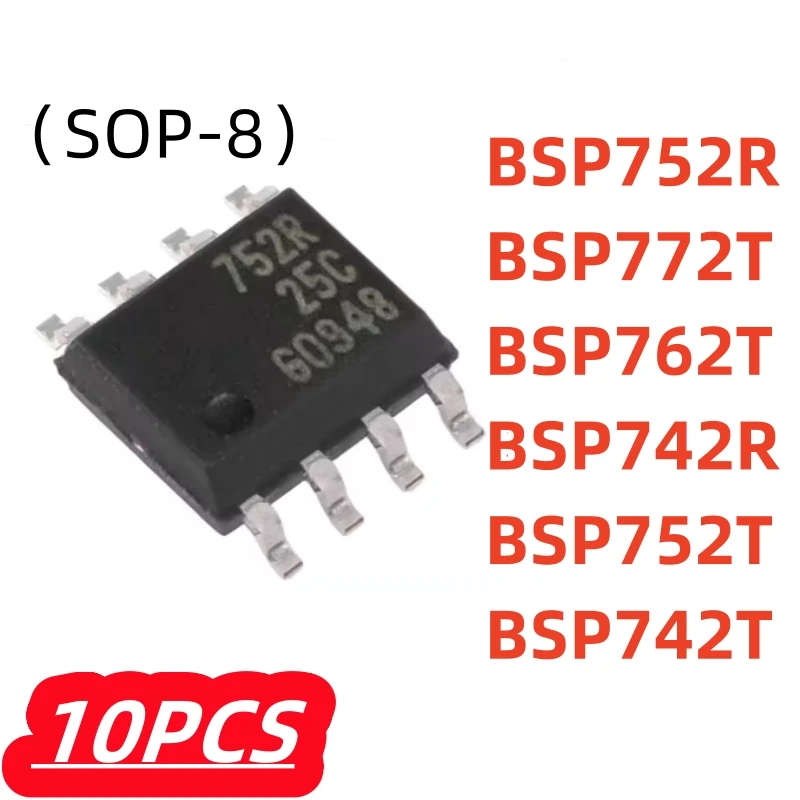 10Pcs/lot 100% New BSP742T 742T BSP742R 742R BSP752T 752T BSP752R 752R BSP762T 762T BSP772T 772T SOP-8 Original