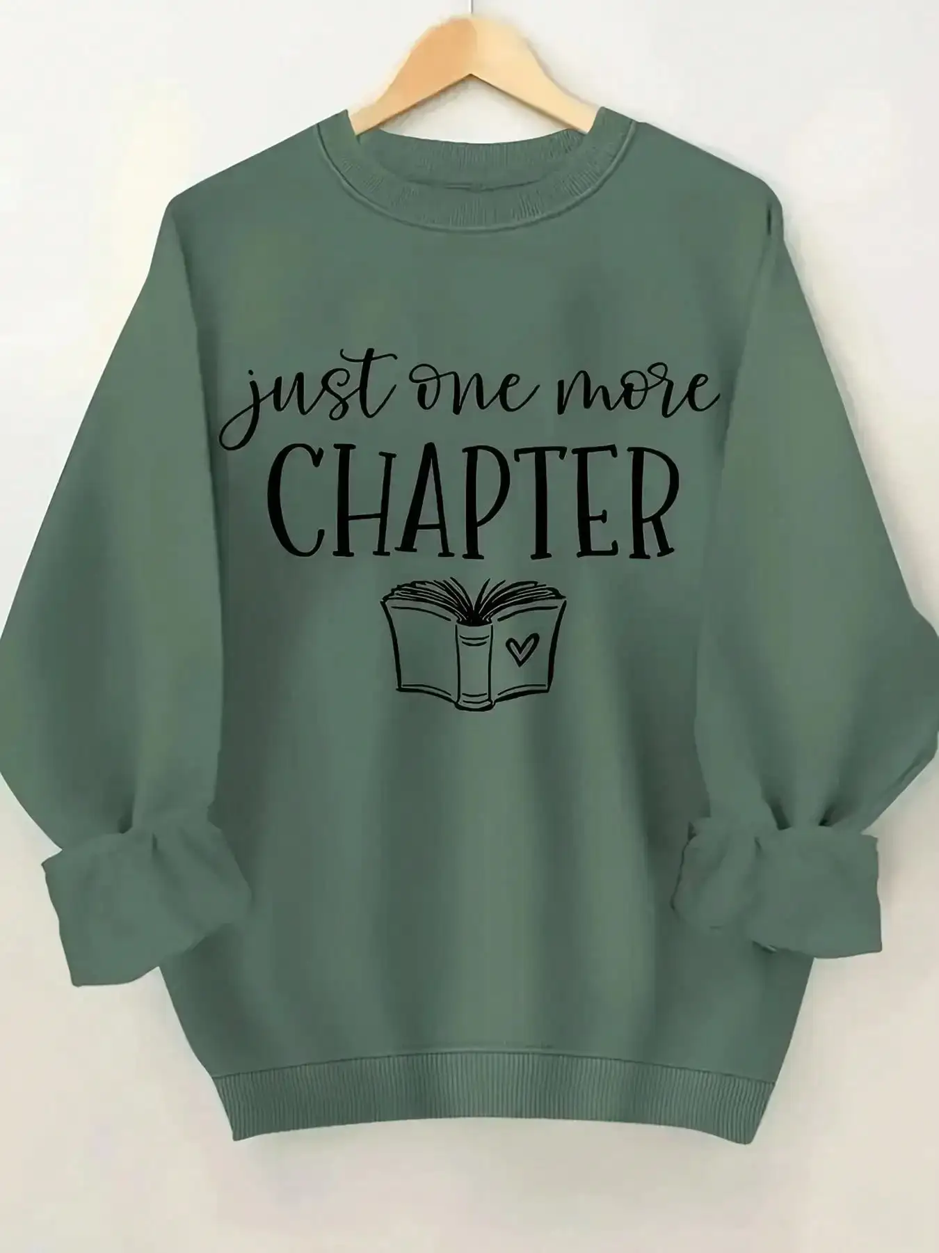 

Olive Green 'Just One More Chapter' Book Graphic Crewneck Sweatshirt for Women