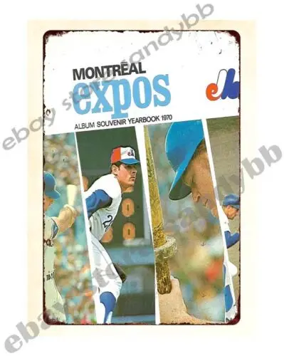 1 pcs,1970 baseball Montreal Expos Yearbook Second Season metal tin sign