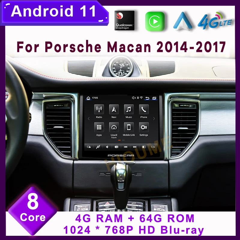 

Android 11 Snapdragon 8Core 4+64GB Car Radio GPS for Porsche Macan 2014-2017 with IPS HD Screen DSP 4G carplay 4GLTE