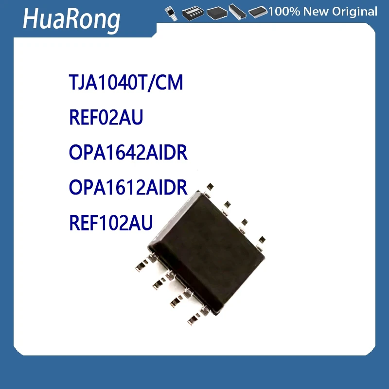 10Pcs/Lot  TJA1040T/CM A1040/C TJA1040T REF02 REF02AU 02AU  OPA1642AIDR O1642A 01642A  OPA1612AIDR OPA1612A REF102AU SOP8