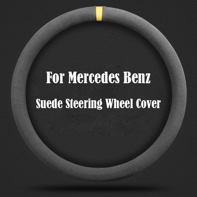 Non-Slip Breathable Suede Steering Wheel Cover Suitable For Mercedes Benz C200L GLA200 GLK300 260E Car Accessories