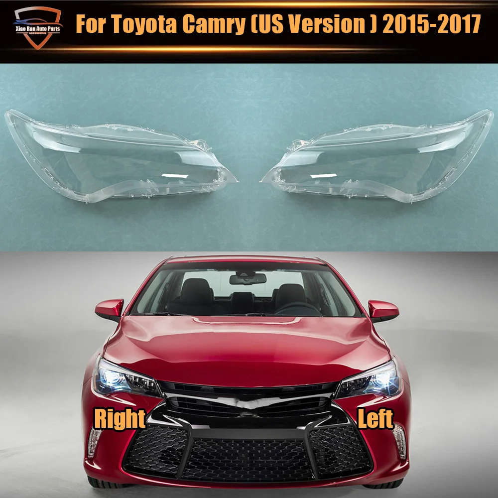 

For Toyota Camry (US Version ) 2015 2016 2017 Headlamp Transparent Mask Cover Headlight Shell Plexiglass Replace Original Lens
