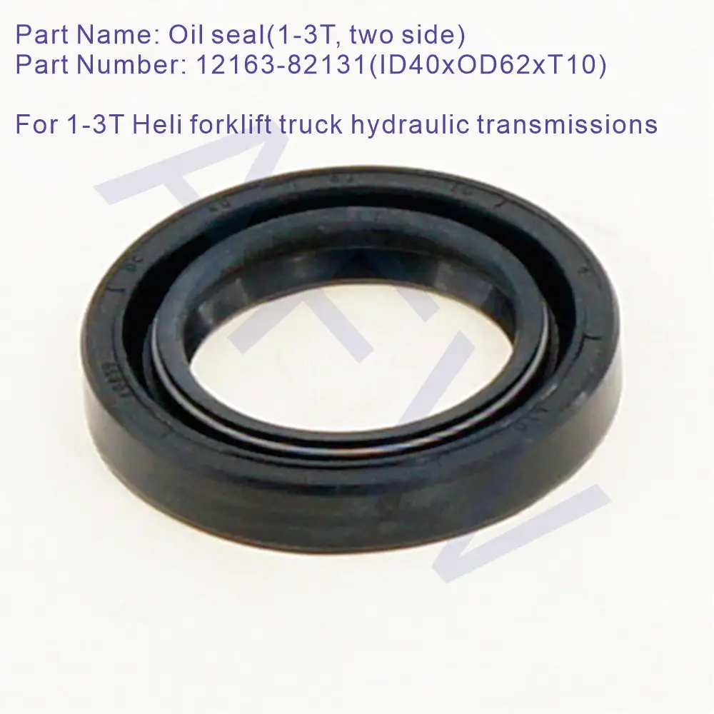 

12163-82131,Oil seal(40x62x10),for 1-3T Heli forklift truck hydraulic transmissions