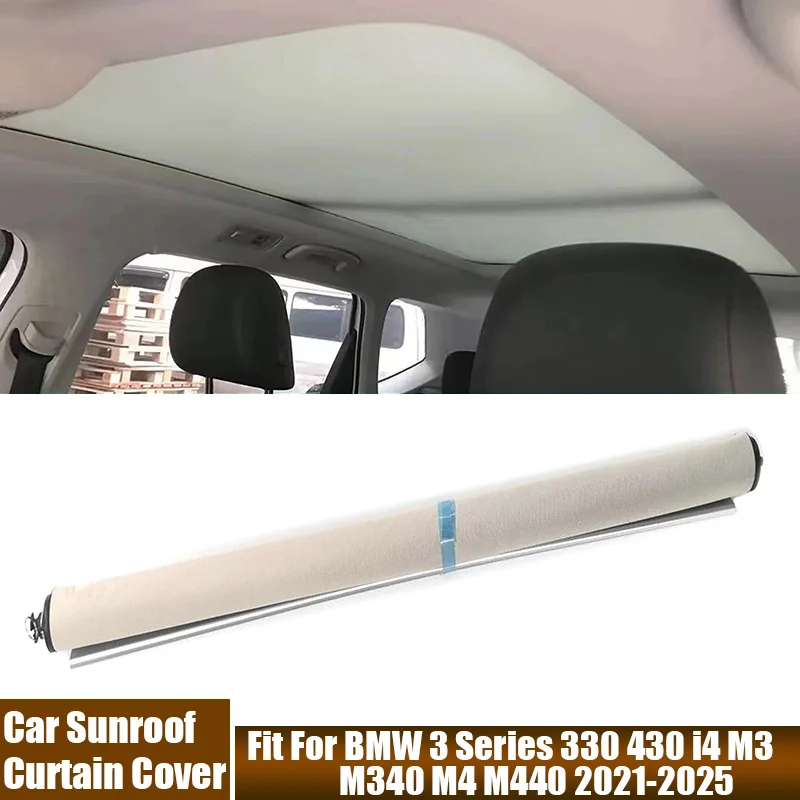 

Car Sunroof Curtain Cover Sunshade Assembly Sunroof Visor Fit For BMW 3 Series 330 430 i4 M3 M340 M4 M440 2021-2025 #54108081470