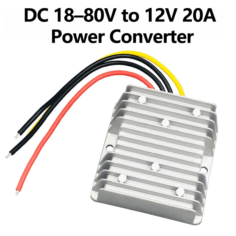DC 18-80V 24V 36V 48V 60V 72V to 12V 20A Automotive Voltage Regulator Converter 240W Step Down Power Converter Module