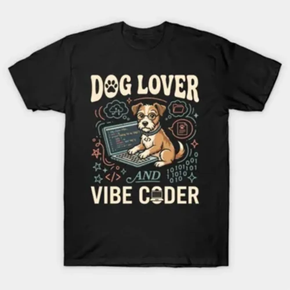 DOG LOVER AND VIBE CODER T-shirt For Men Women 100% Cotton T Shirts Short Sleeve Tops 0713-2