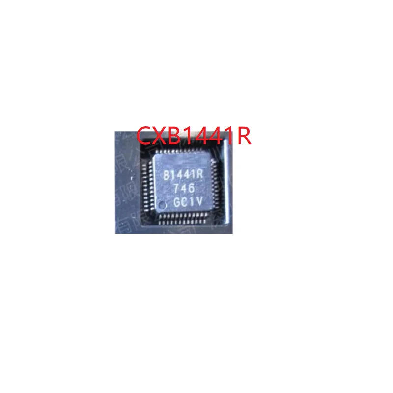 2PCS~10PCS/LOT CXB1441R B1441R QFP48 New original Free Shipping