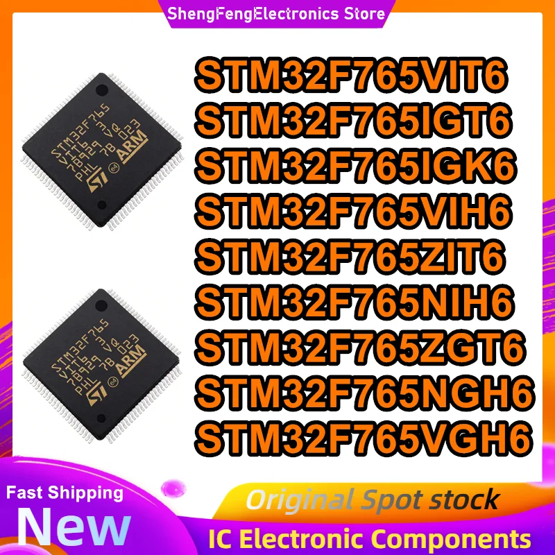 

STM32F765VIT6 STM32F765IGT6 STM32F765IGK6 STM32F765VIH6 STM32F765ZIT6 STM32F765NIH6 STM32F765ZGT6 STM32F765NGH6 STM32F765VGH6 IC