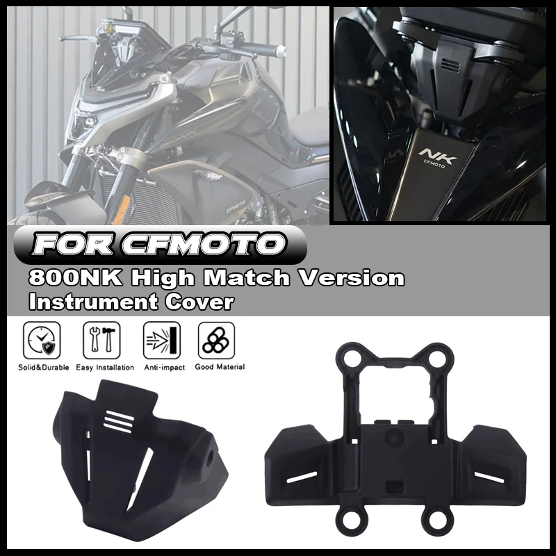 

For CFMOTO CF800NK 800NK Motorcycle Accessories Instrument Cover High Match Version Instrument Upper Lower Case Cover