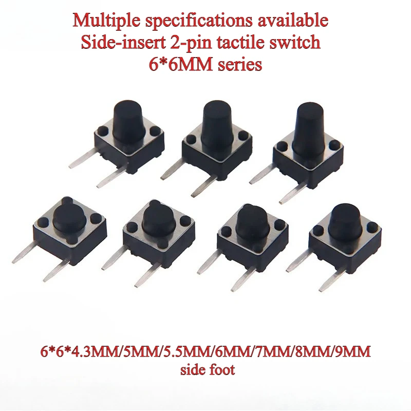 50PCS SMD side foot Switch 6*6*4.3mm 4.3/5.5/5/6/7/8/9mm 6X6 4Pin Tactile Tact Push Button Micro Switch Self-reset Switches
