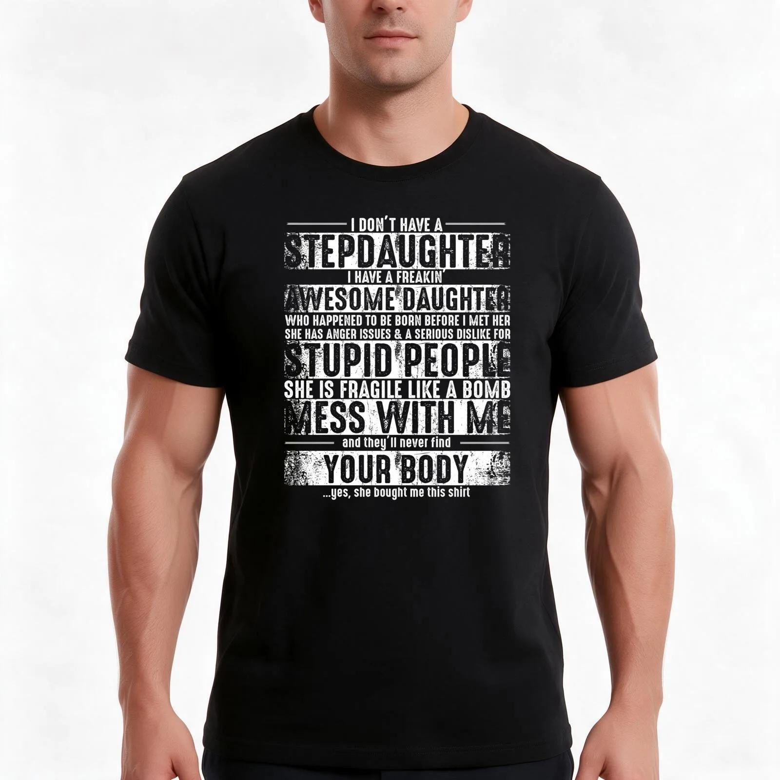 I don't have a stepdaughter but I have an awesome daughter Stepdad Gift T-Shirt Summer Casual Cotton Tee Vintage Graphic Print